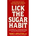 thumbnail image 1 of Pre-Owned Lick the Sugar Habit (Paperback 9780895296955) by Nancy Appleton, 1 of 1