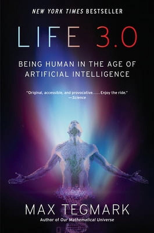 Pre-Owned Life 3.0: Being Human in the Age of Artificial Intelligence (Paperback 9781101970317) by Max Tegmark