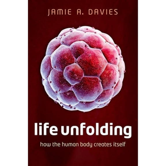 Pre-Owned Life Unfolding: How the Human Body Creates Itself