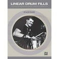 thumbnail image 1 of Pre-Owned Linear Drum Fills: A Method for Developing Musical Linear-Style Drum Fills (Paperback) 1470616696 9781470616694, 1 of 1