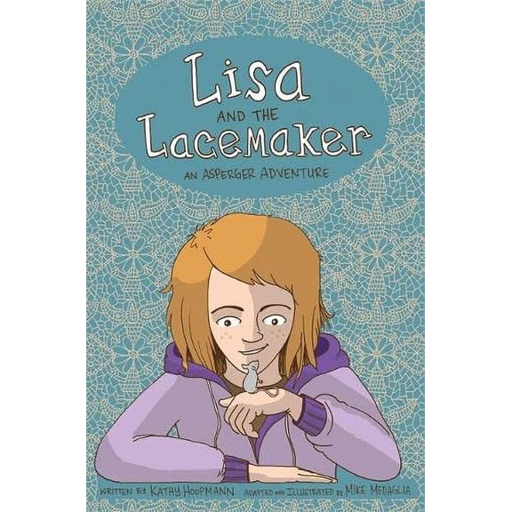 Lisa and the Lacemaker - The Graphic Novel: An Asperger Adventure (Asperger Adventures) Hardcover
