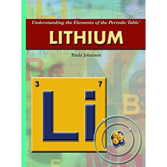 Pre-Owned Lithium (Library Binding) 1404209409 9781404209404