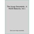 thumbnail image 1 of Pre-Owned Liturgy Documents: A Parish Resource: 1 Paperback, 1 of 1