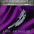 thumbnail image 1 of Pre-Owned Live MCMXCIII (CD 0093624546429) by The Velvet Underground, 1 of 1