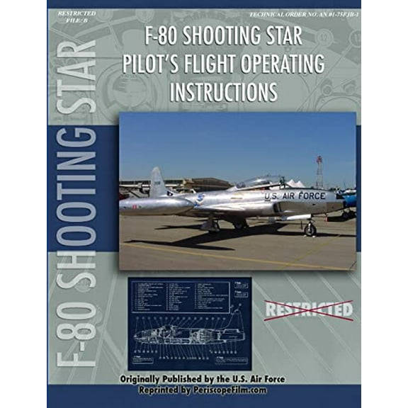 Pre-Owned Pre-Owned Lockheed F-80 Shooting Star Pilot's Flight Operating Manual Paperback