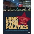thumbnail image 1 of Pre-Owned Lone Star Politics: Tradition and Transformation in Texas (Paperback) 1544316267 9781544316260, 1 of 1