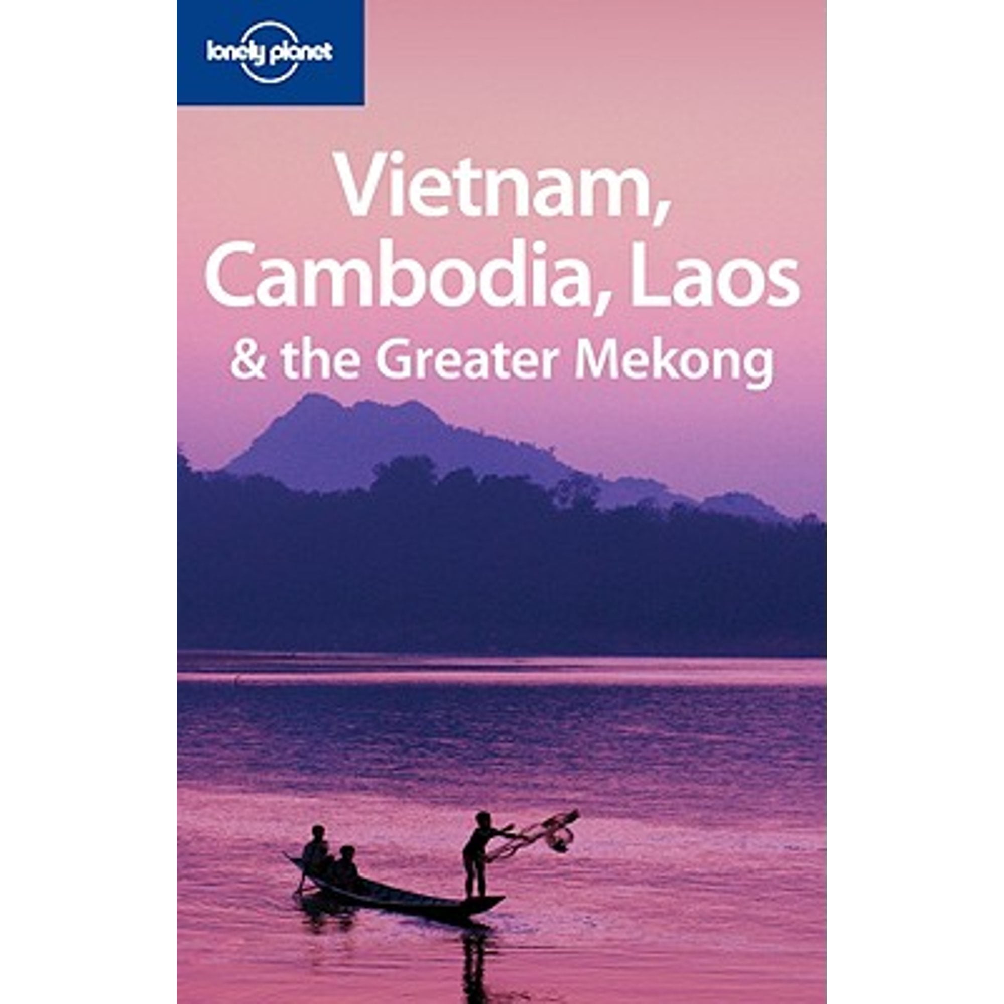 Pre-Owned Lonely Planet Vietnam Cambodia Laos & the Greater Mekong  (Paperback 9781741791747) by Nick Ray 
