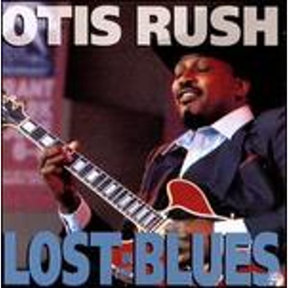 Pre-Owned Lost in the Blues (CD 0014551479727) by Otis Rush