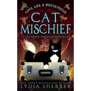 Pre-Owned Love, Lies, and Hocus Pocus Cat Mischief (Paperback) 1950267105 9781950267101
