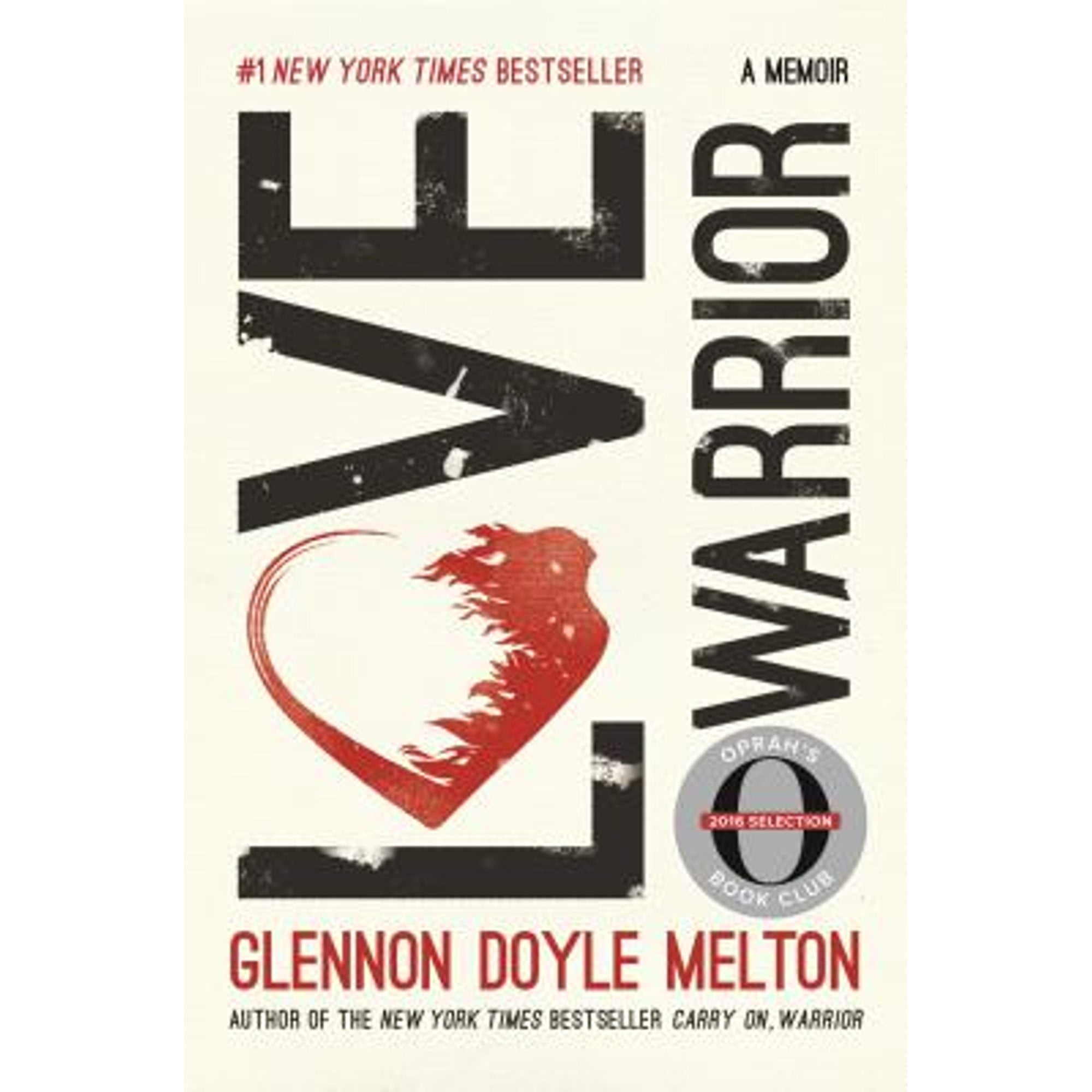 Pre-Owned Love Warrior (Oprah's Book Club): A Memoir (Hardcover 9781250128546) by Glennon Doyle, Glennon Doyle Melton