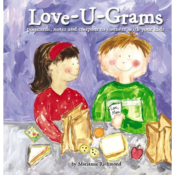 Pre-Owned Love-u-grams: Postcards, Notes and Coupons to Connect With Your Kids (Paperback) 9781582095271
