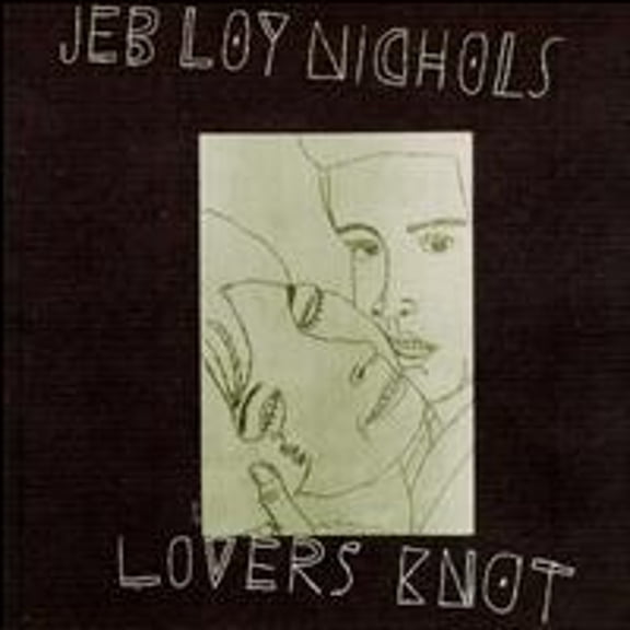 Pre-Owned Lovers Knot (CD 0724383743520) by Jeb Loy Nichols