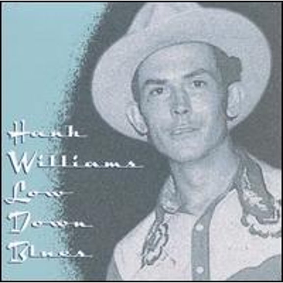 Pre-Owned Low Down Blues (CD 0731453273726) by Hank Williams