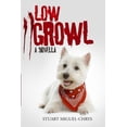 thumbnail image 1 of Pre-Owned Low Growl: A Novella (Paperback) 1716828899 9781716828898, 1 of 1