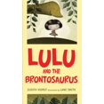 thumbnail image 1 of Pre-Owned Lulu and the Brontosaurus Paperback, 1 of 1