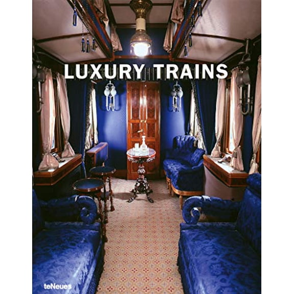 Pre-Owned Luxury Trains (Hardcover) 3832792678 9783832792671