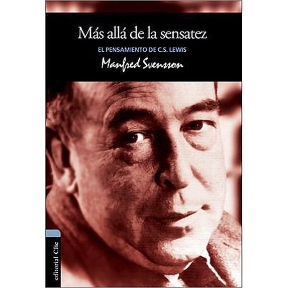 Pre-Owned Más Allá de la Sensatez: El Pensamiento de C.S. Lewis (Paperback) 8482675753 9788482675756