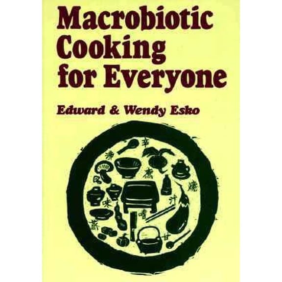 Pre-Owned Macrobiotic Cooking for Everyone (Paperback) 0870404695 9780870404696