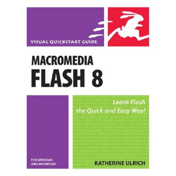 Pre-Owned Macromedia Flash 8 for Windows and Macintosh (Paperback) 0321349636 9780321349637