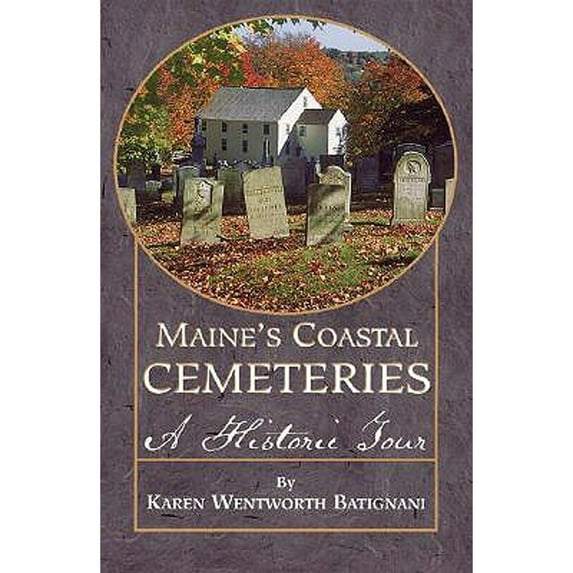 Pre-Owned Maine's Coastal Cemeteries (Paperback) 0892726040 9780892726042