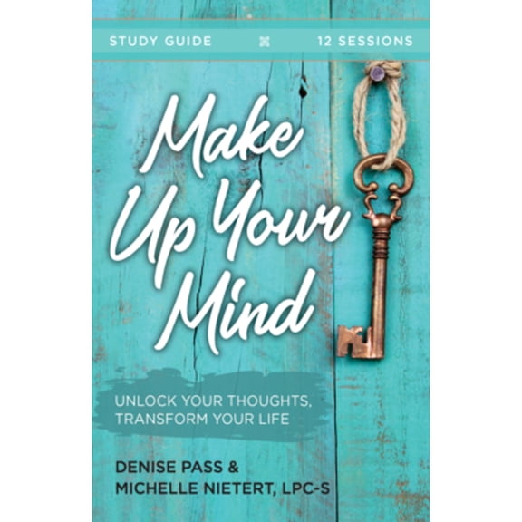 Pre-Owned Make Up Your Mind: Study Guide (Paperback) 1614841535 9781614841531