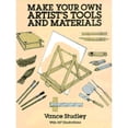 thumbnail image 1 of Pre-Owned Make Your Own Artist's Tools and Materials (Paperback) 048627246X 9780486272467, 1 of 1