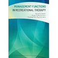 thumbnail image 1 of Pre-Owned Management Functions in Recreational Therapy (Paperback) by David R Austin, Bryan P McCormick, Marieke Puymbroeck, 1 of 1