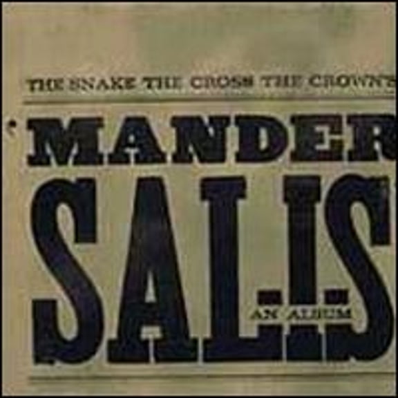Pre-Owned Mander Salis (CD 0794558109826) by The Snake the Cross the Crown