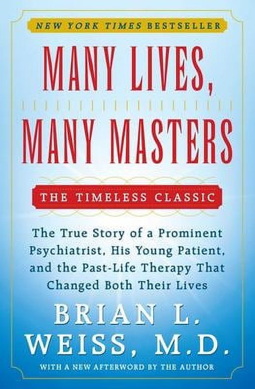 PreOwned Many Lives, Many Masters The True Story of a Prominent Psychiatrist, His Young