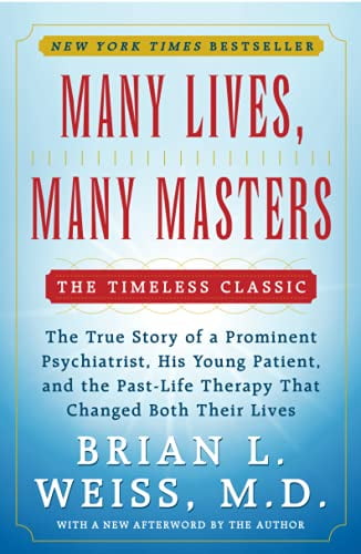 Pre-Owned Many Lives, Many Masters: The True Story of a Prominent Psychiatrist, His Young Patient, and the Past-Life Therapy That Changed Both Their Lives (Paperback) 0671657860 9780671657864