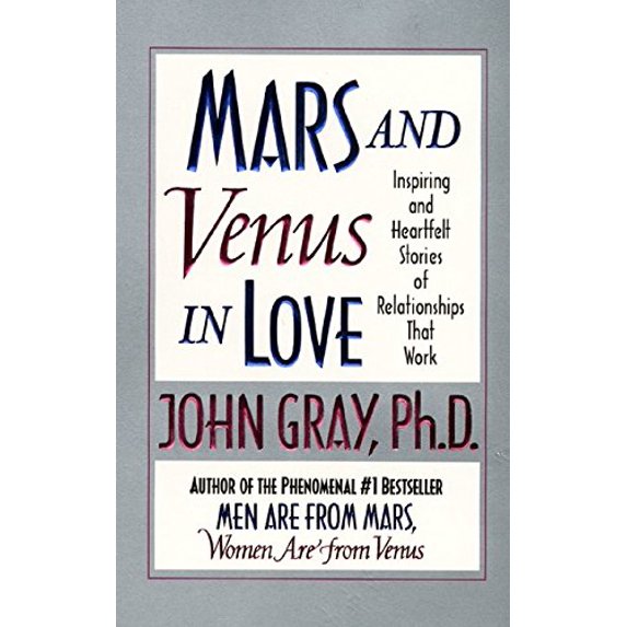 Pre-Owned Mars and Venus in Love: Inspiring and Heartfelt Stories of Relationships That Work Paperback
