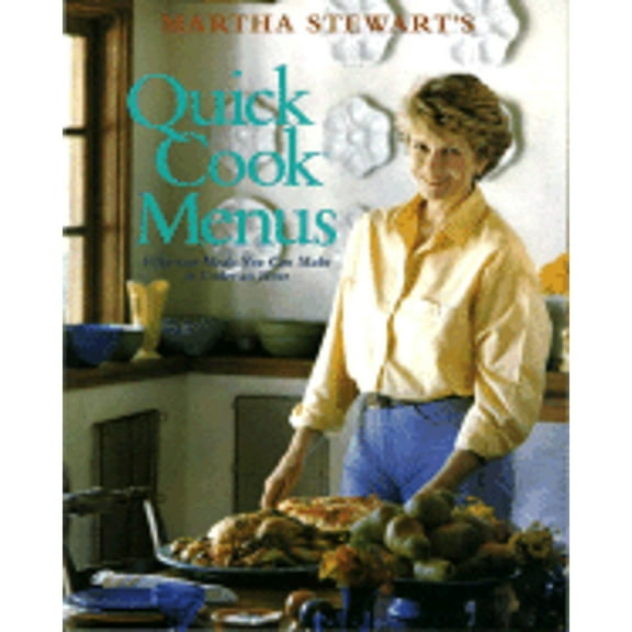 Pre-Owned Martha Stewart's Quick Cook Menus (Paperback 9780517589519) by Martha Stewart, Christopher P Baker