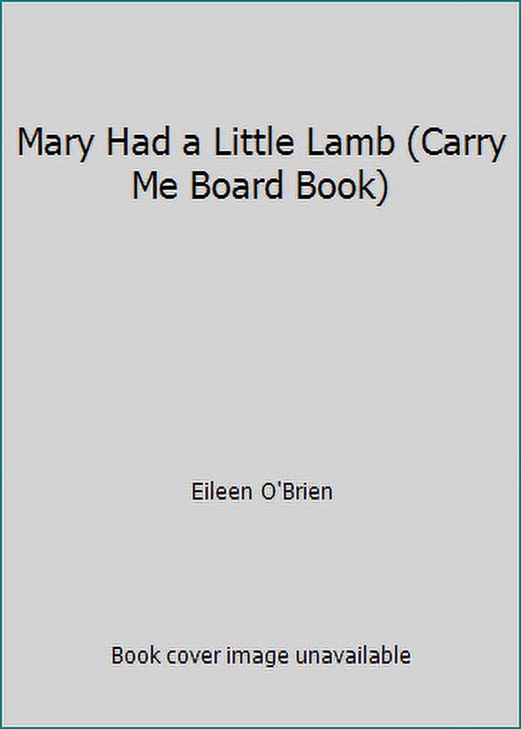 Pre Owned Mary Had A Little Lamb Board Book 0794501249 9780794501242