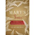 thumbnail image 1 of Pre-Owned Mary's Voice: Advent Reflections to Contemplate the Coming of Christ (Hardcover) 1546004521 9781546004523, 1 of 1