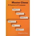 thumbnail image 1 of Pre-Owned Master Chess. A Course In 21 Lessons Paperback, 1 of 1