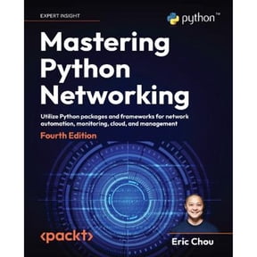 Pre-Owned Mastering Python Networking: Utilize Python packages and frameworks for network automation, monitoring, cloud, and management