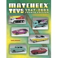 thumbnail image 1 of Pre-Owned Matchbox Toys 1947-2003 : Identification & Value Guide, Paperback by Johnson, Dana, ISBN 1574323938, ISBN-13 9781574323931, 1 of 1