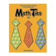 thumbnail image 1 of Math Ties A1: Problem Solving Logic Teasers and Math Puzzles Paperback, 1 of 1