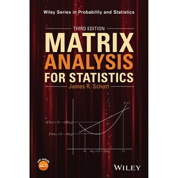 Pre-Owned Matrix Analysis for Statistics (Hardcover) by James R Schott