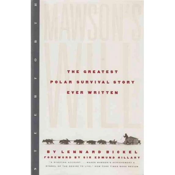 Pre-Owned Mawson's Will: The Greatest Polar Survival Story Ever Written (Paperback) 1586420003 9781586420000