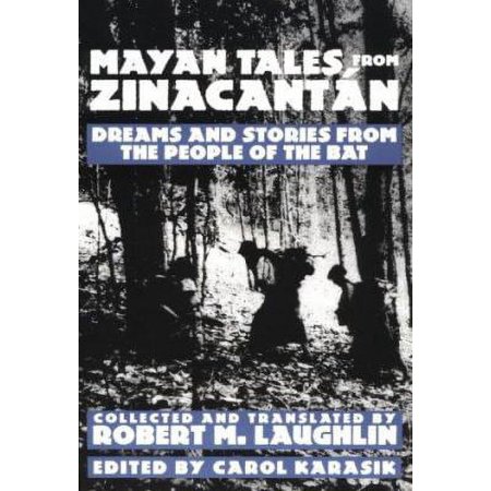 Pre-Owned Mayan Tales from Zinacantan: Dreams and Stories from the People of the Bat (Paperback) 1560987278 9781560987277