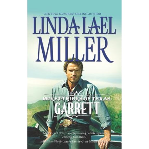 Pre-Owned McKettricks of Texas: Garrett (Paperback 9780373774418) by Linda Lael Miller
