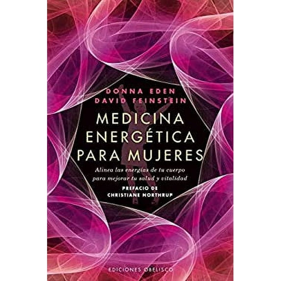 Pre-Owned Medicina Energetica para Mujeres : Alinea Las Energias de Tu Cuerpo para Mejorar Tu Salud y Vitalidad (Paperback) 9788497778039