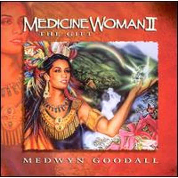 Pre-Owned Medicine Woman II: The Gift (CD 0767715046326) by Medwyn Goodall