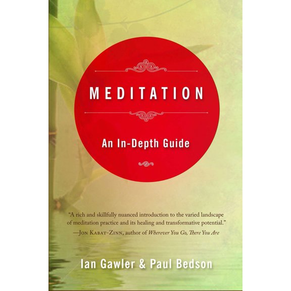 Pre-Owned Meditation: An In-Depth Guide (Paperback) 1585428612 9781585428618