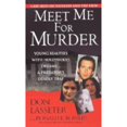 thumbnail image 1 of Pre-Owned Meet Me for Murder (Mass Market Paperback) 0786019271 9780786019274, 1 of 1