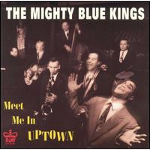 Pre-Owned Meet Me in Uptown (CD 0606627000128) by The Mighty Blue Kings