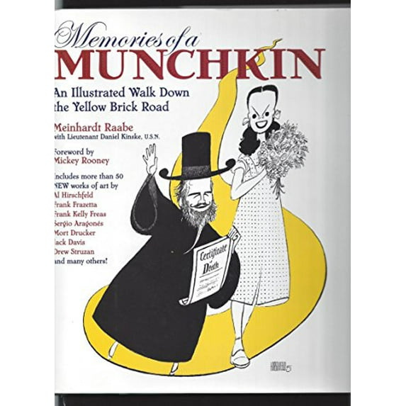 Pre-Owned Memories of a Munchkin: An Illustrated Walk Down the Yellow Brick Road (Hardcover) 0823091937 9780823091935