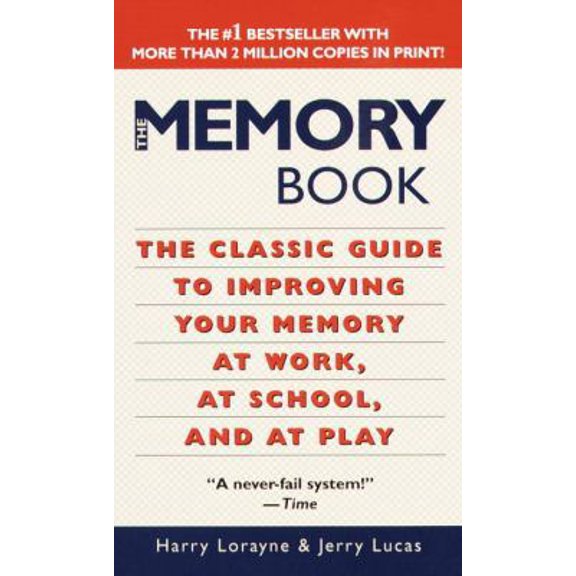Pre-Owned The Memory Book: The Classic Guide to Improving Your Memory at Work, at School, and at Play Paperback