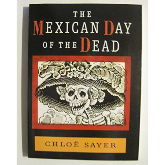 Mexican Day of the Dead: An Anthology Paperback